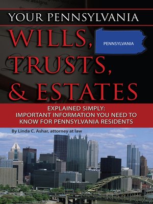 cover image of Your Pennsylvania Wills, Trusts, & Estates Explained Simply